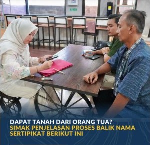 Simak Penjelasan Proses Balik Nama Sertipikat Berikut Ini