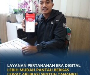 Lebih Mudah Pantau Berkas Lewat Aplikasi Sentuh Tanahku