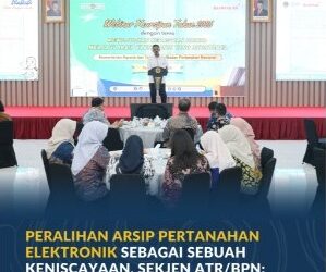 Sekjen ATR/BPN: Harus Dikelola dengan Baik